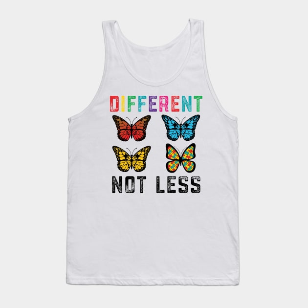 Cute Autism Awareness Butterfly Different Not Less Tank Top by mrsmitful01